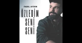 fadıl-aydın-özledim-seni-seni-sözleri-arguntc.webp