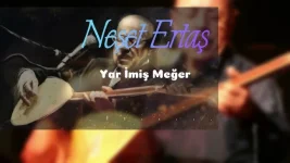 neşet-ertaş-yar-imiş-meğer-sözleri-arguntc.webp