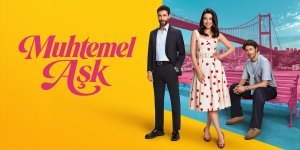 muhtemel-ask-dizisi-konusu-nedir-arguntc.jpg