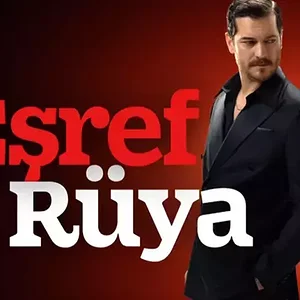 eşref-rüya-dizisi-konusu-nedir-oyuncu-kadrosu-arguntc.webp