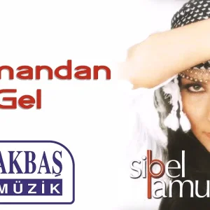 sibel-pamuk-harmandan-gel-sözleri.webp