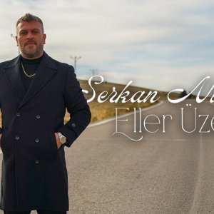 serkan-nişancı-eller-üzer-sözleri-arguntc.jpg
